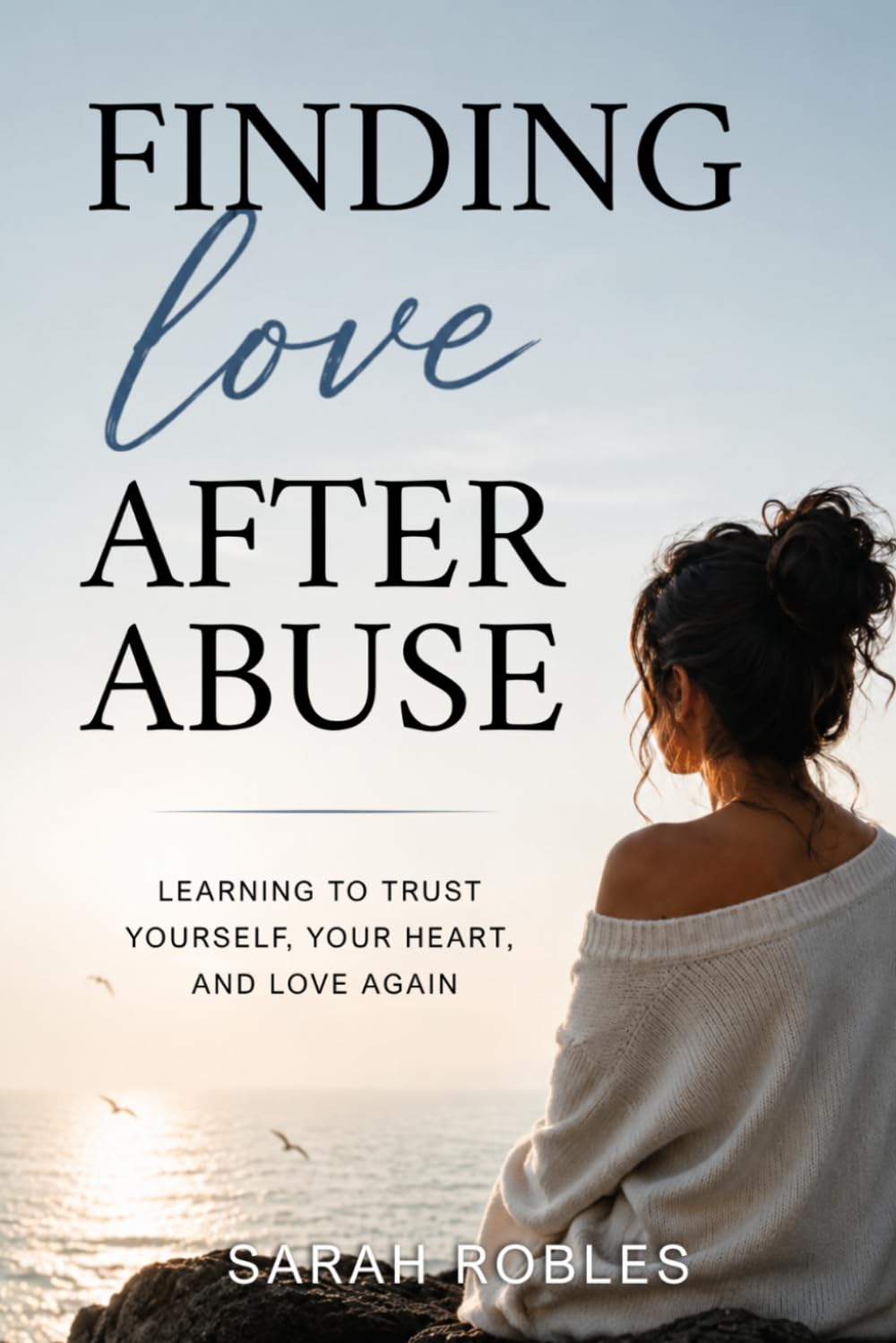 Finding Love After Abuse